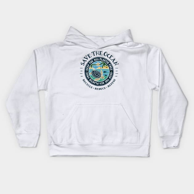 Save The Ocean Keep the Sea Plastic Free Kids Hoodie by bangtees